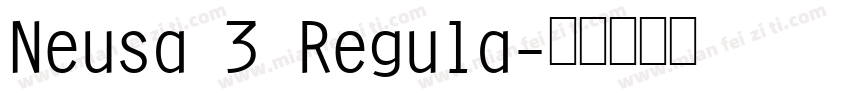 Neusa 3 Regula字体转换